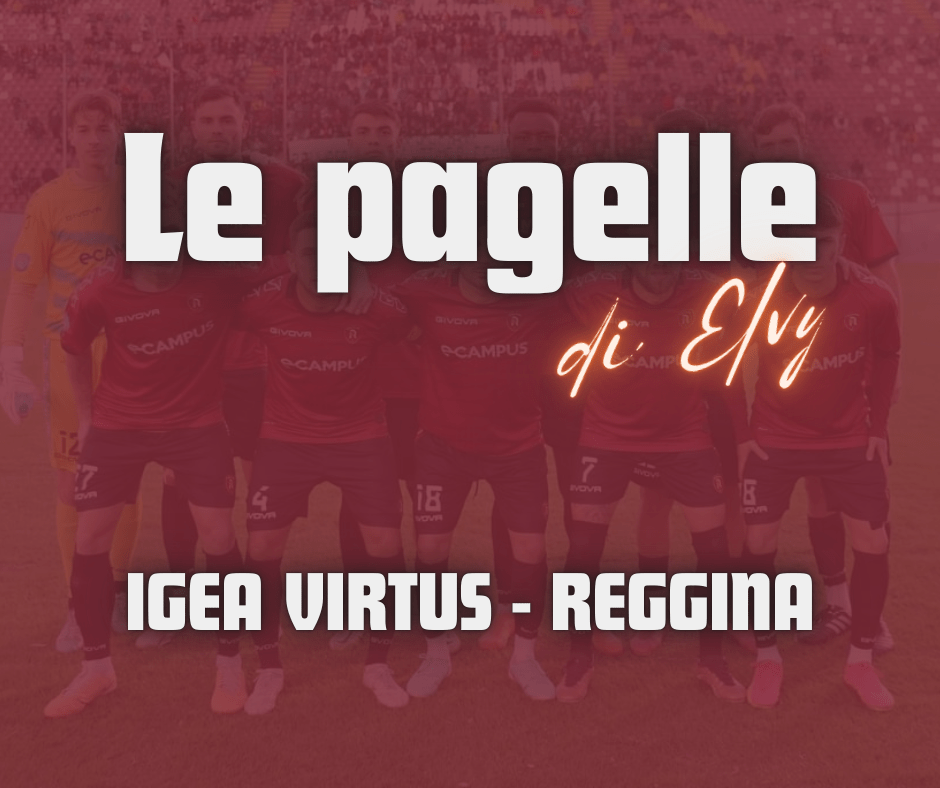 Igea Virtus – Reggina, le pagelle&nbsp; di&nbsp;Elvy