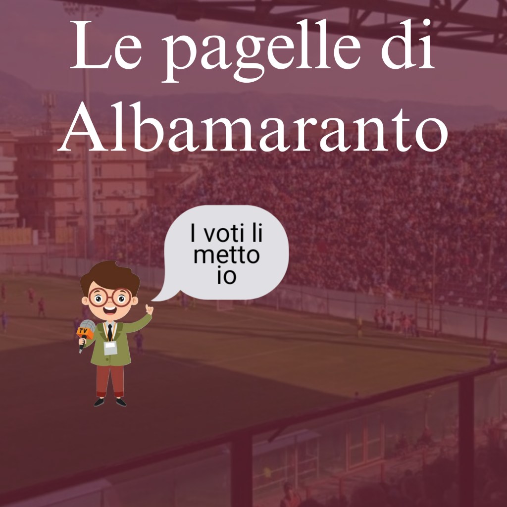 Le pagelle di&nbsp;Albamaranto